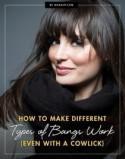Bangs with a Cowlick: How to Make Different Types of Bangs Work