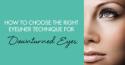 How to Choose the Right Eyeliner Technique for Downturned Eyes.Makeup.com