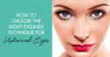 How to Choose the Right Eyeliner Technique for Upturned Eyes.Makeup.com