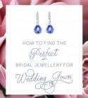 How To Find The Perfect Bridal Jewellery For Your Wedding Gown