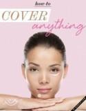 How To Cover Anything