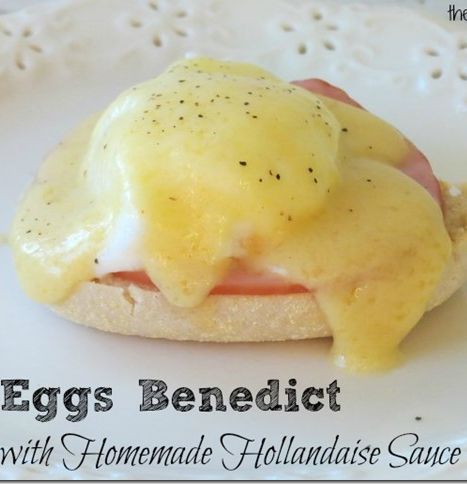 Свадьба - Eggs Benedict With Homemade Hollandaise Sauce