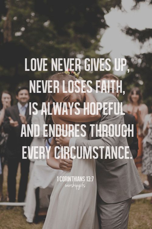 Wedding - 1 Corinthians 13:7. 