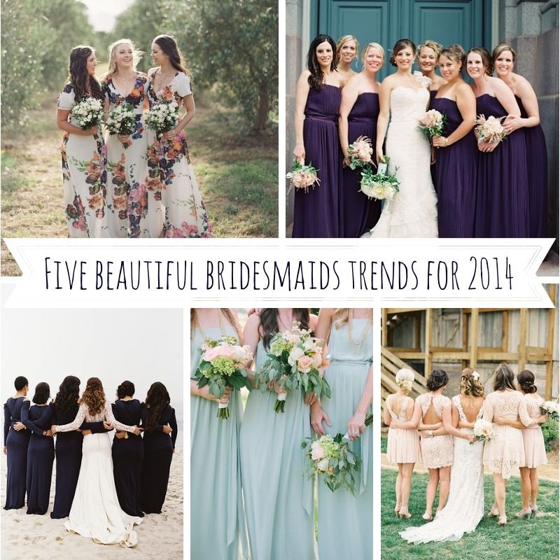 Hochzeit - Five of the Most Beautiful Bridesmaids Trends for 2014