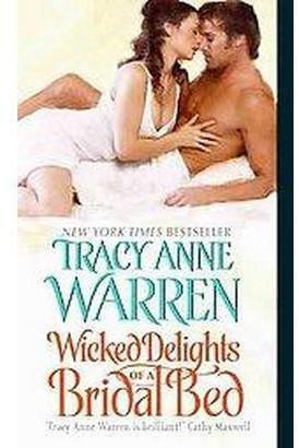 Wedding - Wicked Delights of a Bridal Bed (Paperback)