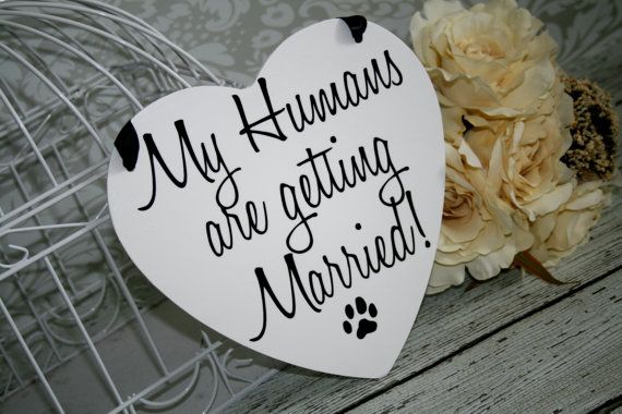 Mariage - My Humans Are Getting Married Save The Date Sign Heart Signs Photography Props Enagement Pictures Wedding Dog Ring Bearer Flower Girl