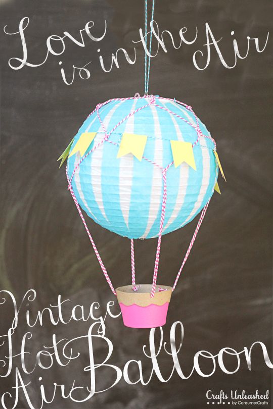 Hochzeit - How To Make A Hot Air Balloon: Vintage Style