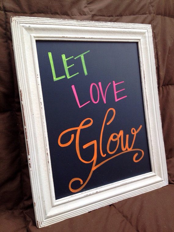 Свадьба - Wedding ~ "Let Love Glow" Sign