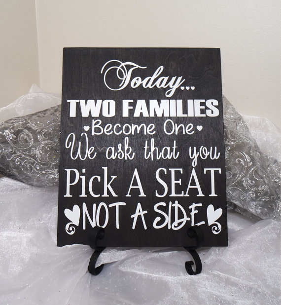 Wedding - Today Two Families Become One We Ask That You Pick A Seat Not A Side Wedding Sign, Wedding Reception Sign, Wedding Seating Sign