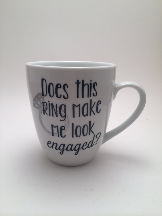 Hochzeit - Does this ring make me look engaged? Engagement Future Mrs Mug, Engagement Gift, Bridal Shower Gift, Engagement Mug