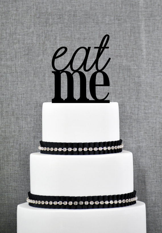 Hochzeit - Eat Me Cake Topper in your Choice of Colors, Funny Wedding Cake Topper, Modern Wedding Cake Topper, Unique Cake Topper