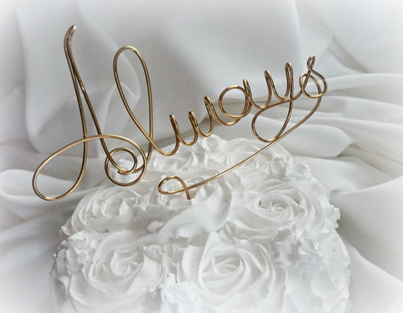 Свадьба - Wedding Engagement Bridal Shower Decor, Always Cake Topper