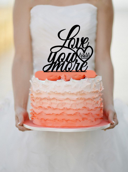 Wedding - Love you more Wedding Cake Topper Monogram cake topper Personalized Cake topper Acrylic Cake Topper