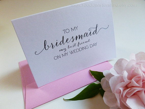 Hochzeit - To my Bridesmaid my Best Friend Wedding Thank You Card - Pink Envelope - Bridal Party Maid of Honor Matron Flower Girl Groomsman Ring Bearer