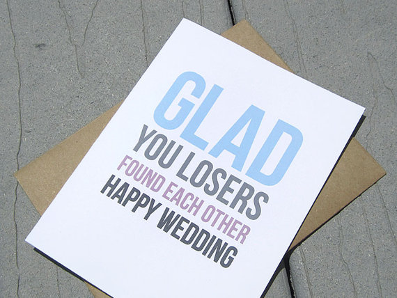 Wedding - Happy Wedding Losers, Funny Wedding Card