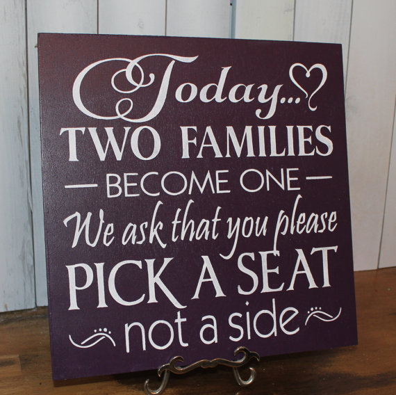 Свадьба - Wedding signs/Today Two Families Become One/Pick a Seat not a Side Sign/U Choose Colors