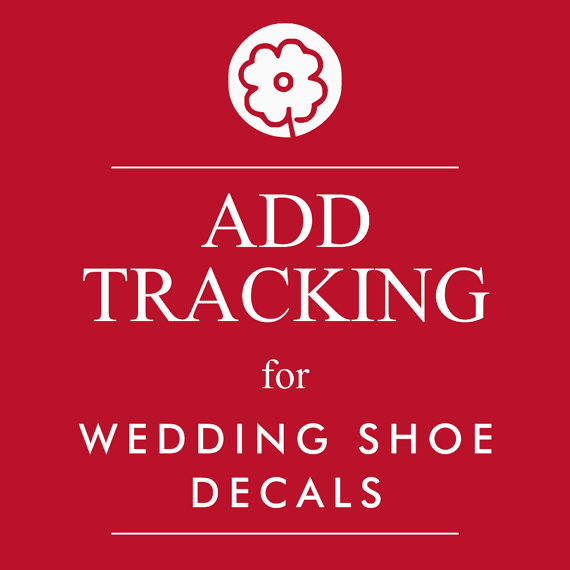 Свадьба - Add tracking for my wedding shoe decals
