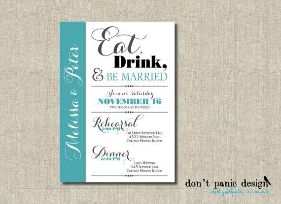 Mariage - Fun and Elegant Printable Rehearsal Dinner Invitation Eat, Drink, and be Married - Teal, Grey, Black - Custom Colors