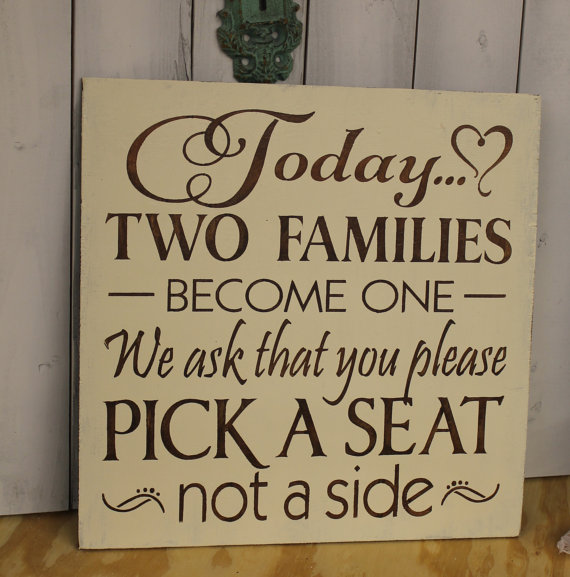 Hochzeit - Wedding signs/Today Two Families Become One/Pick a Seat not a Side Sign/U Choose Colors