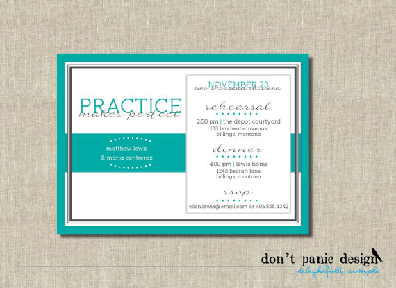 Hochzeit - Simple Modern Teal and Gray Printable Rehearsal Invitation - Practice Makes Perfect - Custom Color