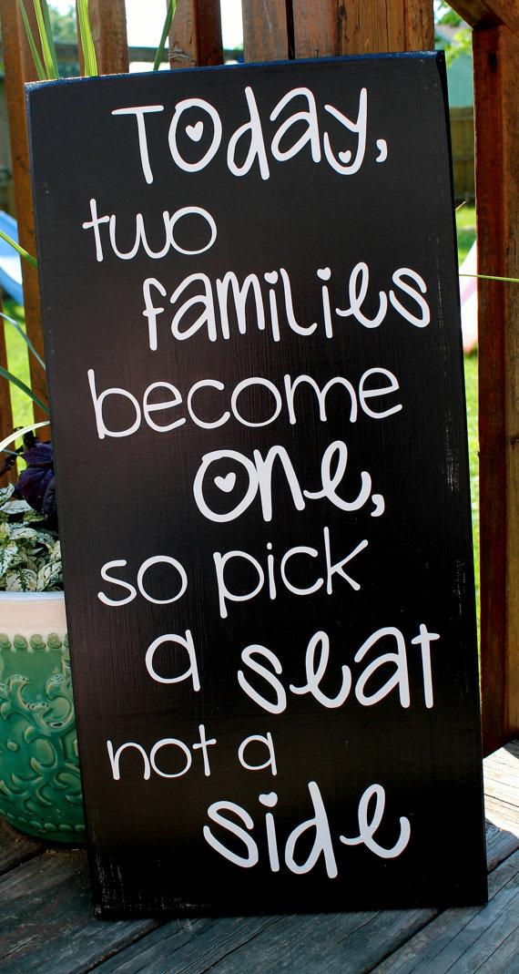 Свадьба - 11" x 23" Wooden Wedding Sign - Today two families become one, so pick a seat not a side - No Seating Plan Sign