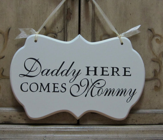 Hochzeit - Ready to Ship Wedding Sign, Hand Painted Wooden Cottage Chic Off White Flower Girl / Ring Bearer Sign, "Daddy Here Comes Mommy"