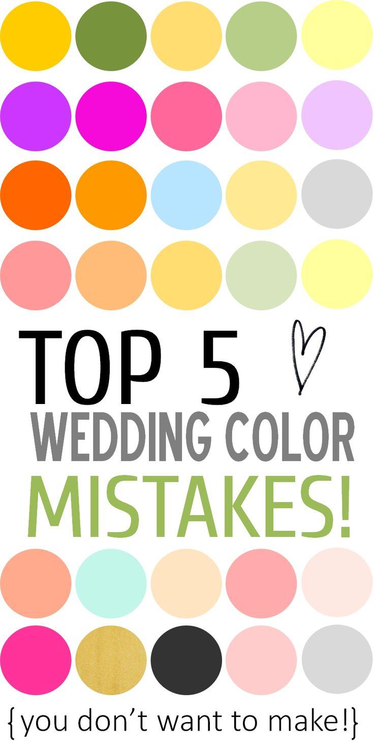 Wedding - Top 5 Wedding Color Mistakes   Ways To Avoid Them!