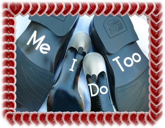 Hochzeit - Wedding Shoe Decals - Choose "I Do" or "Me Too"
