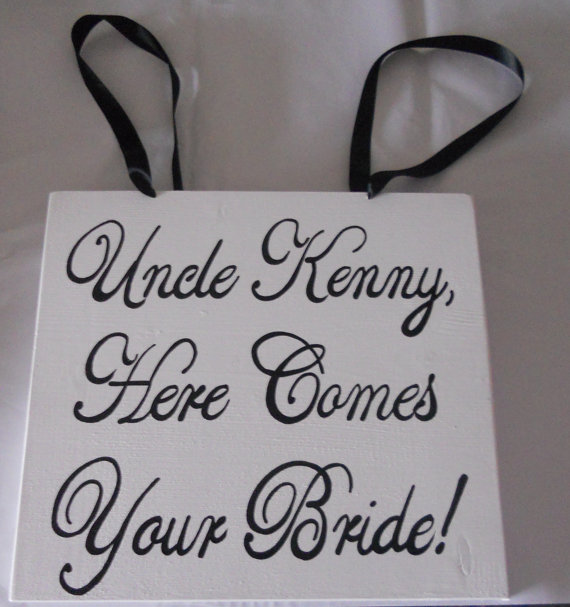 Mariage - Wedding Aisle Sign/ Here Comes The Bride/ Uncle Here Comes Your Girl