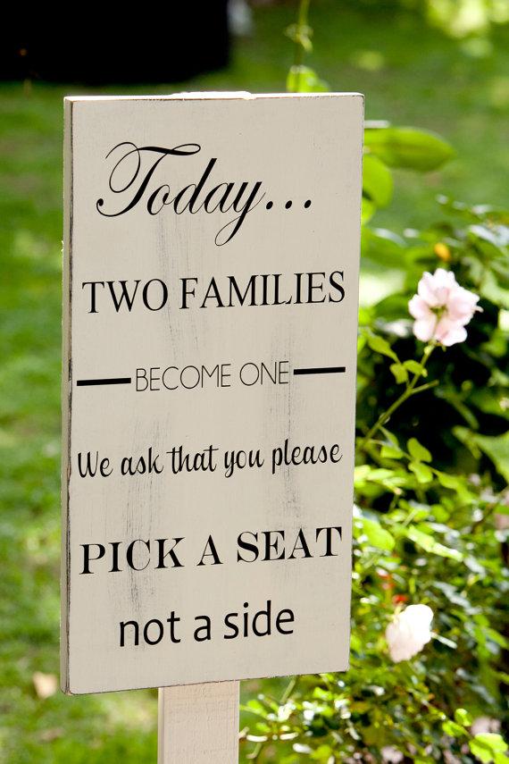 Wedding - 10"x18 vintage style Wedding Signs, Today, two families become one, pick a seat not a side wood sign, seating sign ON STAKE