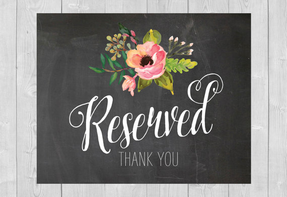 Mariage - Printable Reserved Sign - Chalkboard Floral Flowers Pink Watercolor Wedding 8x10 5x7 Thank You No Seating Plan Sign Ceremony Reception