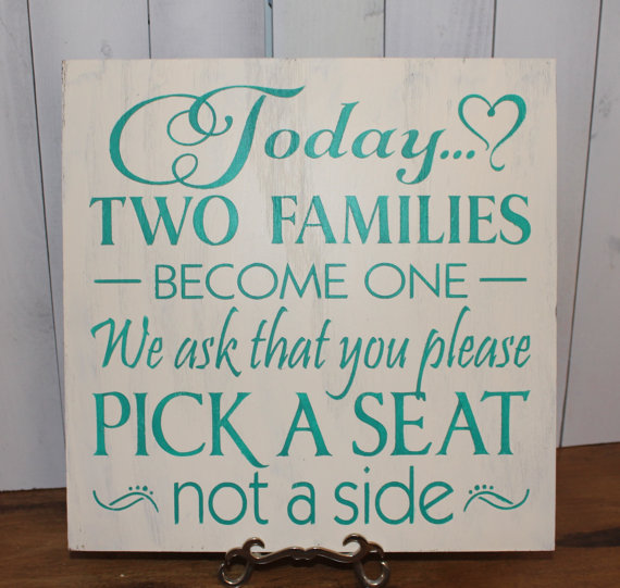 Hochzeit - Wedding signs/Today Two Families Become One/Pick a Seat not a Side Sign/U Choose Colors/Seafoam