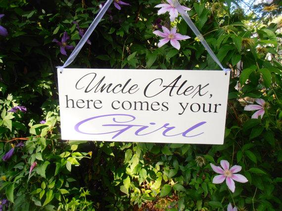 Mariage - Uncle Here comes your Bride sign  Ring bearer Flower girl Custom Grooms name