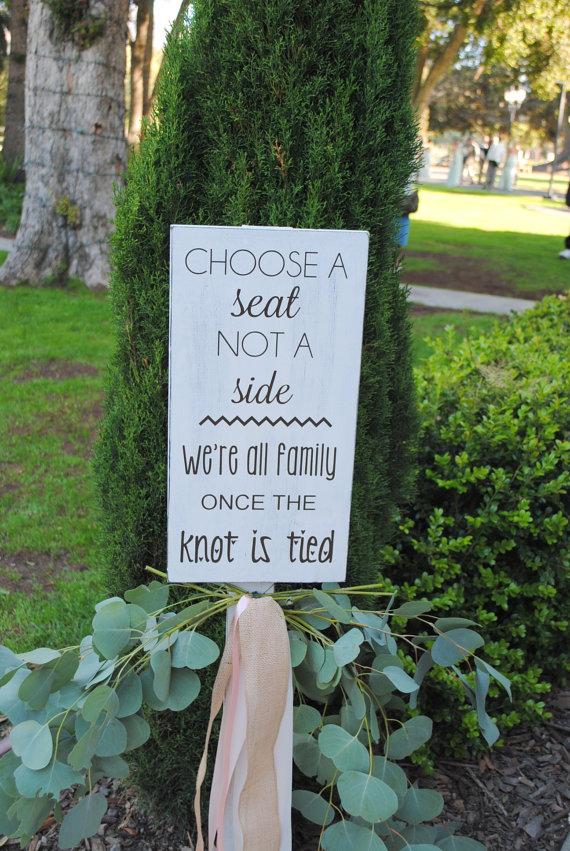 Wedding - 10"x 18" vintage style Wedding Signs, Choose a seat, not a side, we're all family wood sign, seating sign ON STAKE,