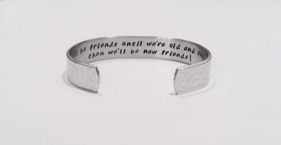 Hochzeit - Best Friend Bridesmaid Gift - "we'll be friends until we're old and senile. then we'll be new friends!" 1/2" hidden message cuff bracelet