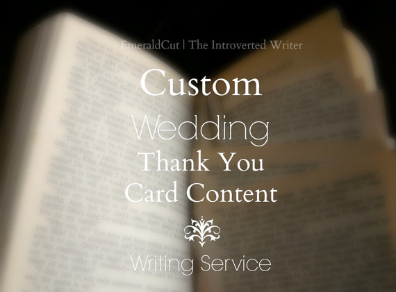 Wedding - Custom Wedding Thank You Card Content Writing Service / Help with Writing Quality Words of Thanks for Engagement Bridal Shower Wedding Gifts