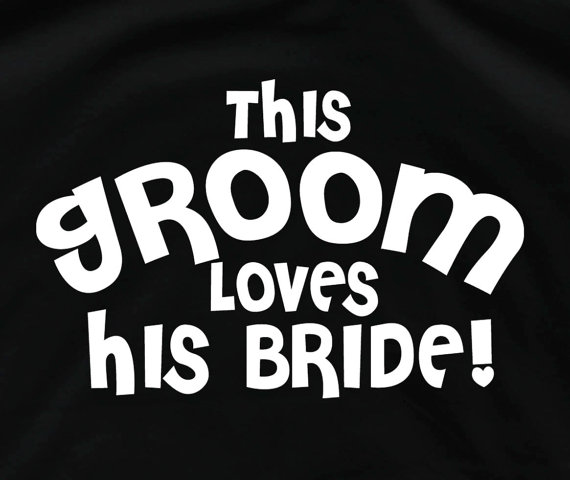 Mariage - Groom gift from bride groom shirt groomsmen gift bride and groom sign groom tshirt wedding tuxedo shirts groom to be this guy loves his wife