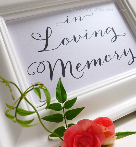 Wedding - Memorial Sign for Wedding Reception or Special Events - In loving Memory Table Sign Tribute 8x10 Print - Seating Signage Fancy Chic - ANITA