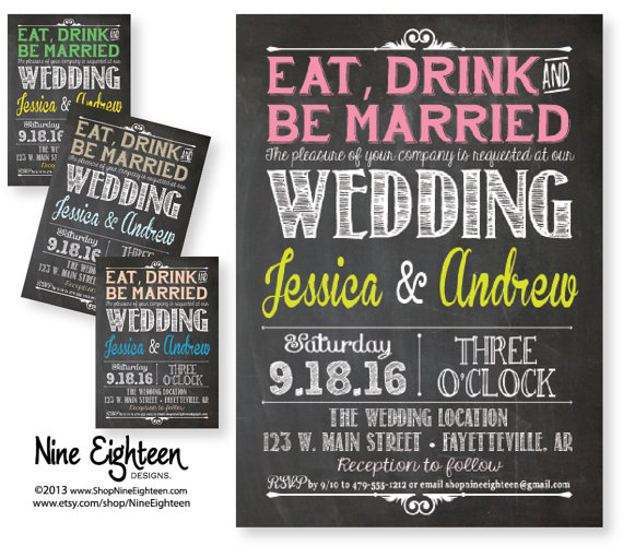 Wedding - Eat Drink Be Married Wedding Invitation. Chalkboard look. Choose Colors. Custom Printable PDF/JPG invitation. I design, you print.