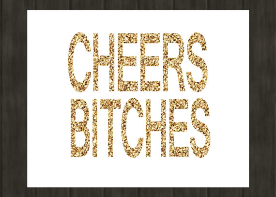 Hochzeit - Bachelorette Party Decor, Cheers Bitches, Bachelorette Party Bar Sign, Glitter Sign, Time to Drink Champagne,8X10, Gold Glitter Sign