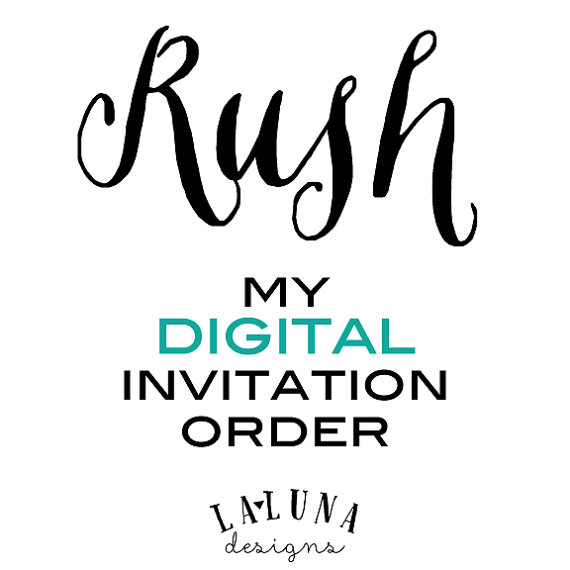 Hochzeit - Rush my digital invitation order- Invitation Add On