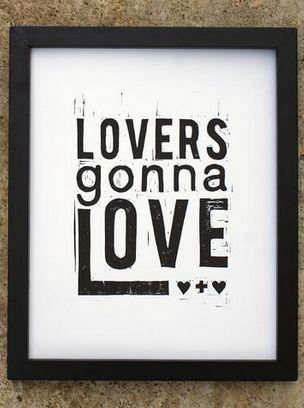 Hochzeit - Lovers Gonna Love Print