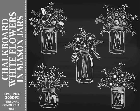 Свадьба - BUY 2 GET 1 FREE! Chalkboard Flowers in Mason Jars Clip Art - Jars, White, Wedding, Flowers, Bouquets, Chalkboard, Compositions Clip Art