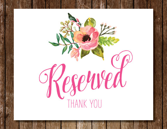 Свадьба - Reserved Sign - 5x7 8x10 11x14 Summer Wedding Flowers Watercolor Pink Floral Tags Labels Custom Ceremony Reception No Seating Plan Thank You