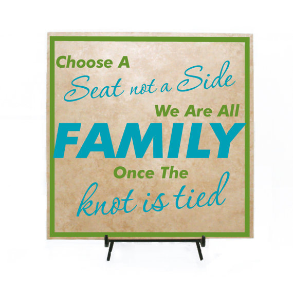 Wedding - Please Choose a Seat, Not a Side - We're all a Family Once the Knot is Tied Sign (Wood Sign or Tile) wedding decor, wedding sign