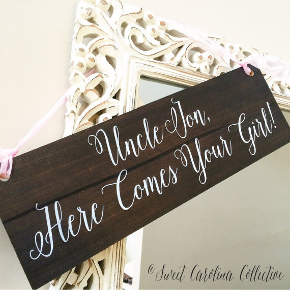 Wedding - Uncle Here Comes Your Girl Ring Bearer Sign - WS-159