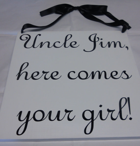 زفاف - Custom Wedding Aisle Sign/ Here Comes The Bride/ Uncle Here Comes Your Girl