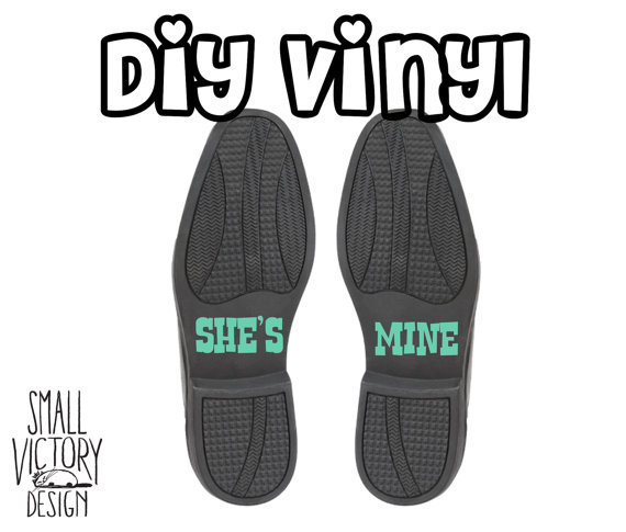 Hochzeit - She's Mine Wedding Shoe Decals / DIY Vinyl Stickers / DIY Vinyl Decals / groom shoe stickers