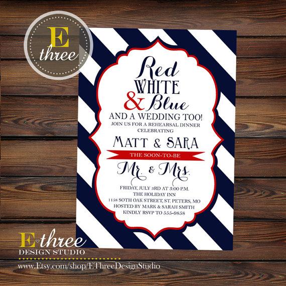 Wedding - Printable 4th Of July Rehearsal Dinner Invitation - Red White and Blue Rehearsal Dinner Invite - Wedding Rehearsal Invite