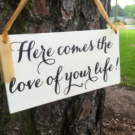 Hochzeit - Wedding sign - Here comes the love of your life- 6x12 